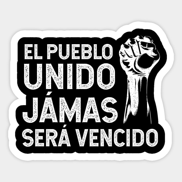 El pueblo unido jámas será vencido - vintage Sticker by verde